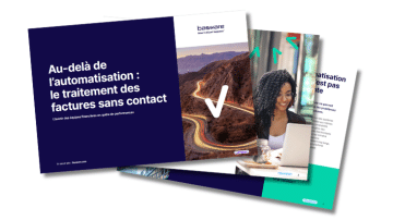 Au-delà de l’automatisation le traitement des factures sans contact